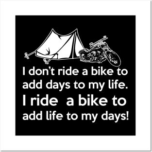 I ride a bike to add life to my days bike rider gift Posters and Art